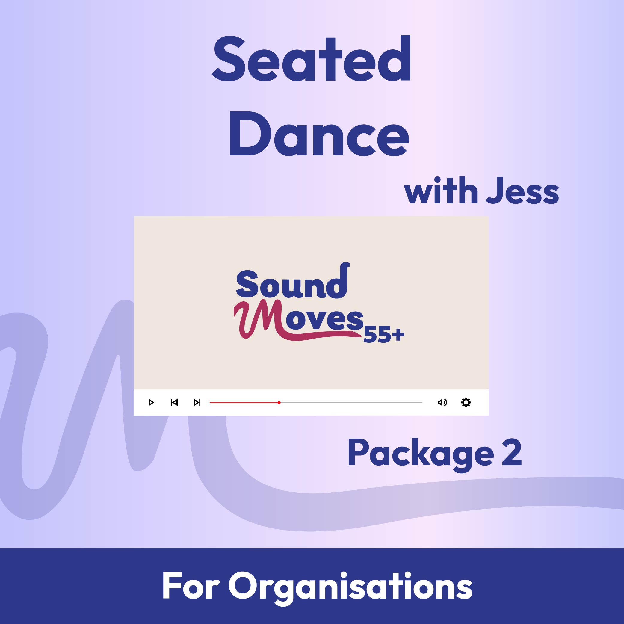 Sseated Dance with Jess Package 2 - Organisations