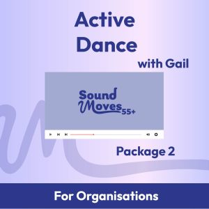 Active Dance With Gail Package 2 - Organisations