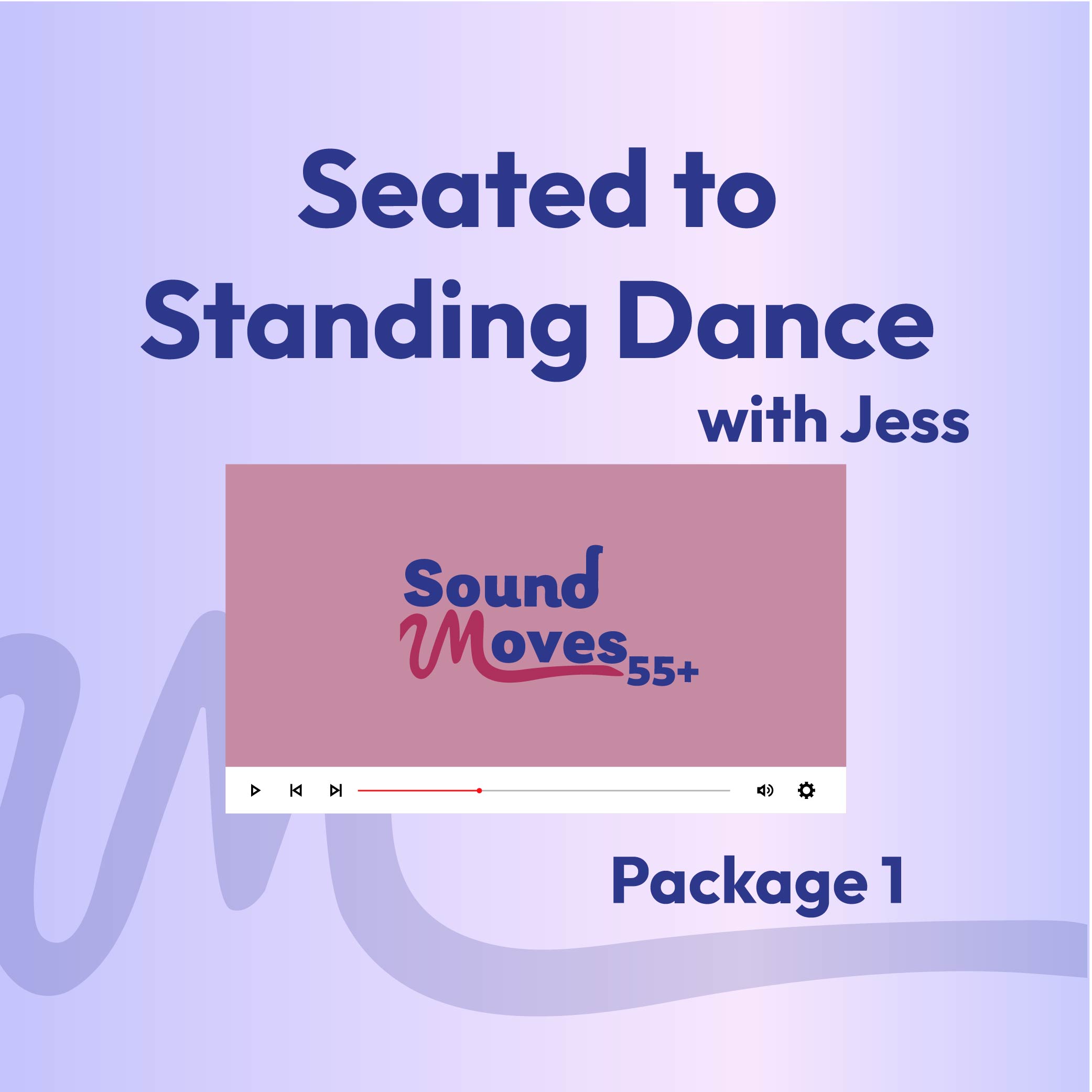 Seated to Standing Dance with Jess Package 1