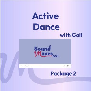 Active Dance with Gail Package 2